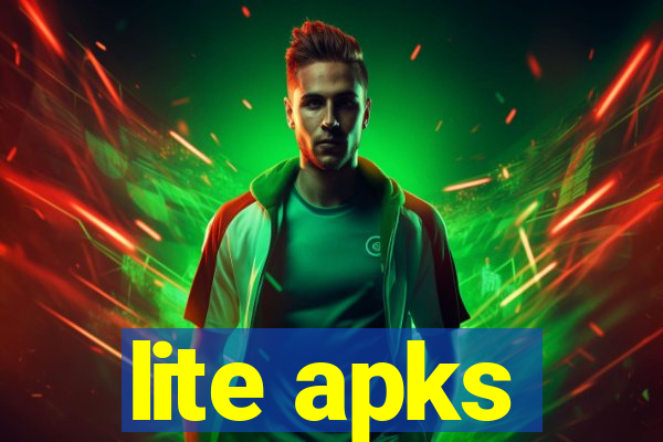 lite apks